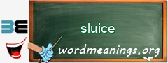 WordMeaning blackboard for sluice